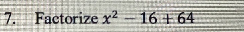 Factorize x^2-16+64