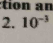 tion an 
2. 10^(-3)