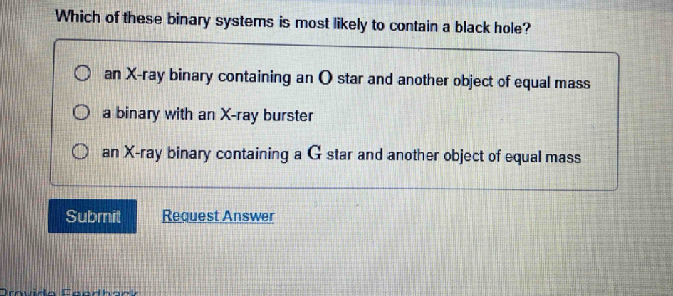 Solved: Which of these binary systems is most likely to contain a black ...