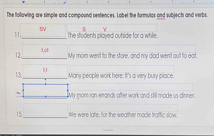 Solved: 1 3 5 The following are simple and compound sentences. Label ...