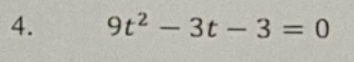 9t^2-3t-3=0