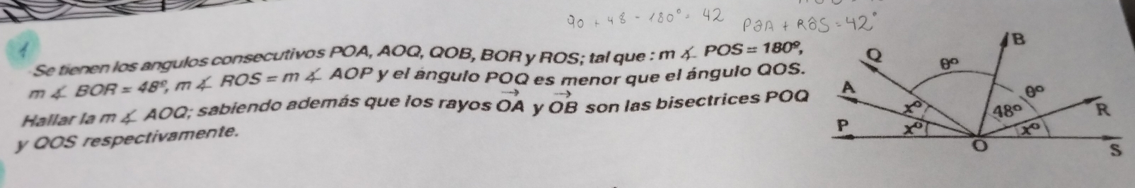 Solved: Se tienen los angulos consecutivos POA, AOQ, QOB, BOR y ROS ...