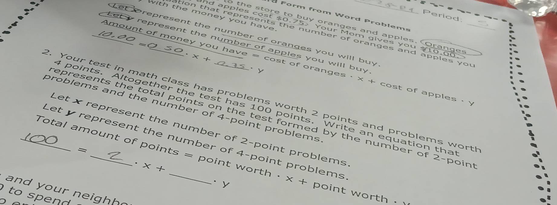 Solved: Period d Form from Word Problems with the money you have. o the ...