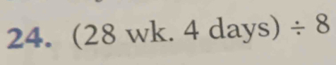 (28 wk. 4 d (ay 6)/ 8