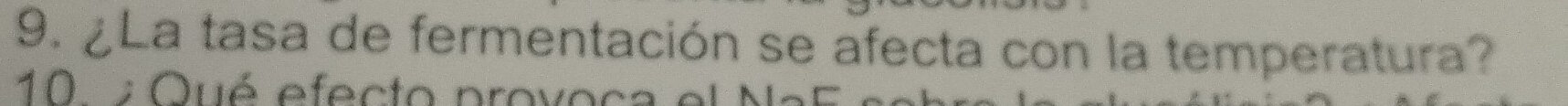 ¿La tasa de fermentación se afecta con la temperatura? 
1 : Qué efecto provosa
