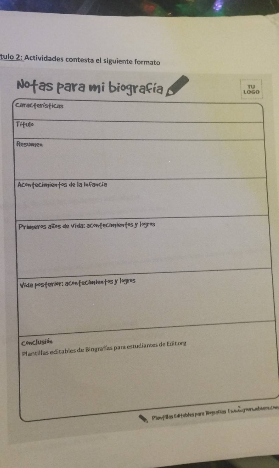 tulo 2: Actividades contesta el siguiente formato 
TU 
Notas para mi bi 
C 
T 
R 
A 
bhere.com