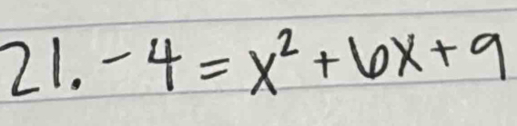 -4=x^2+6x+9