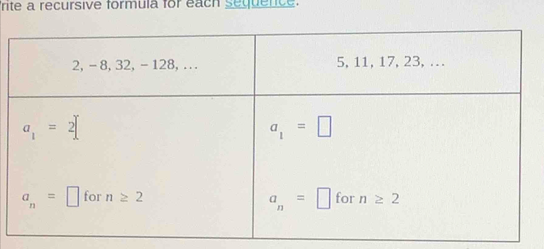 rite a recursive formula for each sequence.