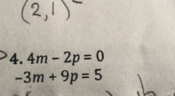 4m-2p=0
-3m+9p=5