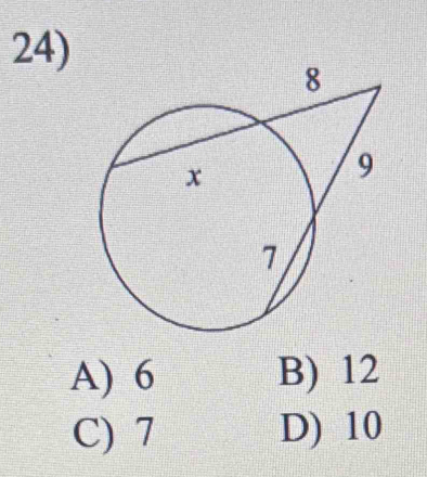 A) 6 B) 12
C) 7 D) 10