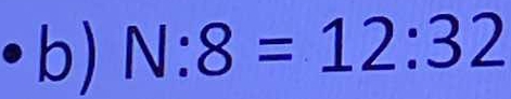 N:8=12:32