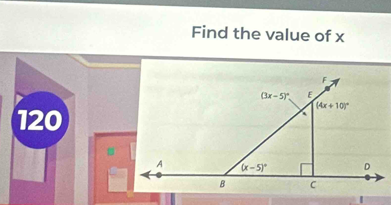 Find the value of x
120