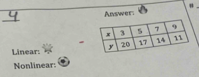 # 
Answer: 
_ 
Linear: 
Nonlinear: