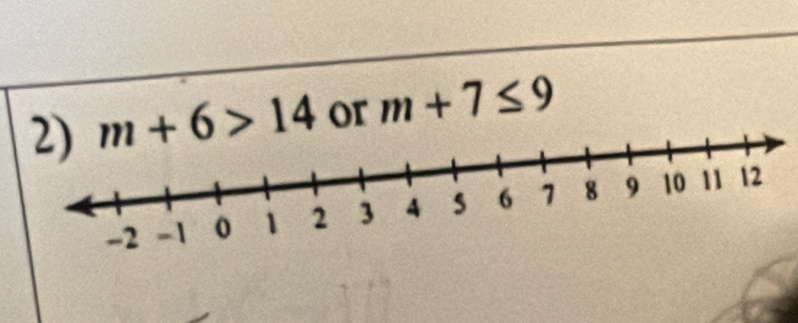 m+6>14 or m+7≤ 9