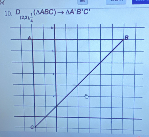 (2,3),  1/4 (△ ABC) △ A'B'C'
8
A
B
6
2
C