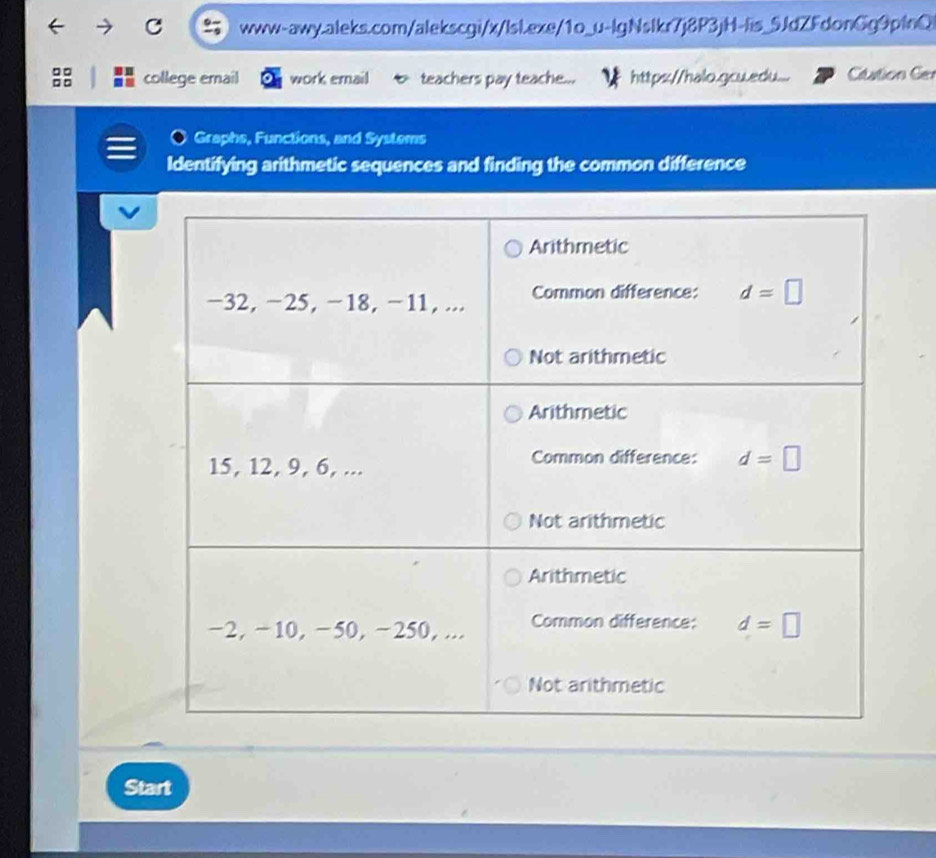 □□ college ernail work email teachers pay teache... https://halo.gcu.ed... Clstion Cer
□□
Graphs, Functions, and Systems
Identifying arithmetic sequences and finding the common difference
Start