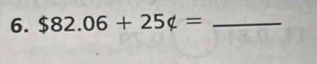 $82.06+25not ⊂ _