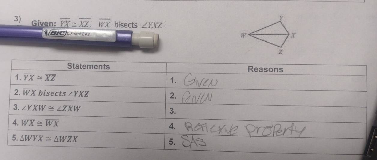 Given: overline YX≌ overline XZ,overline WX bisects ∠ YXZ
(BiC)0.7mmHB≠2