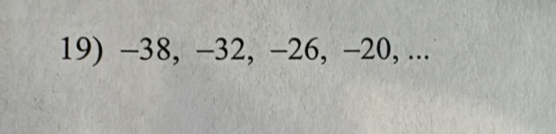 -38, −32, -26, -20, ...