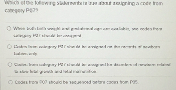 Solved: Which of the following statements is true about assigning a ...