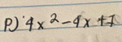 4x^2-4x+7