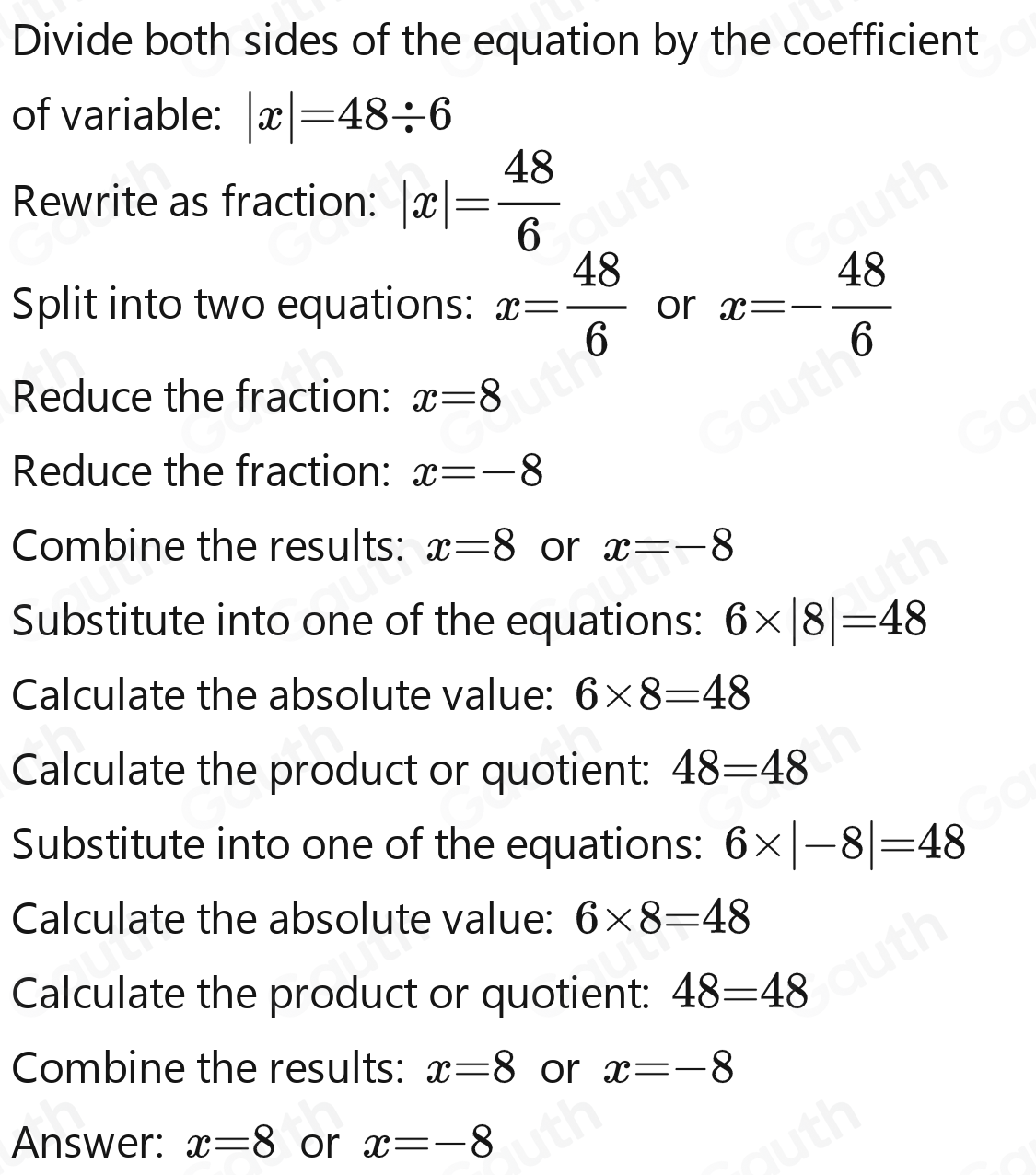 Solved: Identify Structure Name all the values of x if 6|x|=48 [Math]