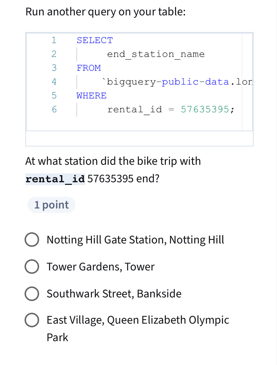Solved: Run another query on your table: At what station did the bike ...