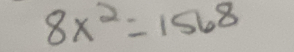 8x^2=1568