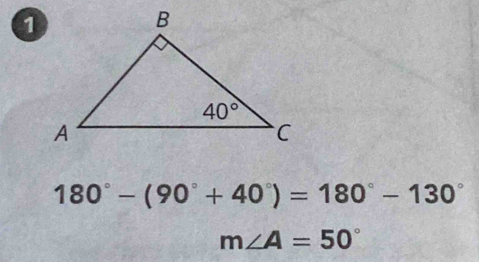 180°-(90°+40°)=180°-130°
m∠ A=50°