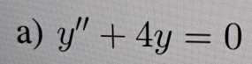 y''+4y=0