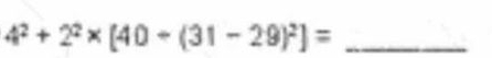 4^2+2^2* [40+(31-29)^2]=