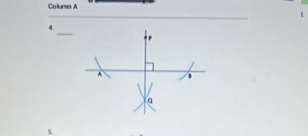 Column A 
L 
4. 
5.