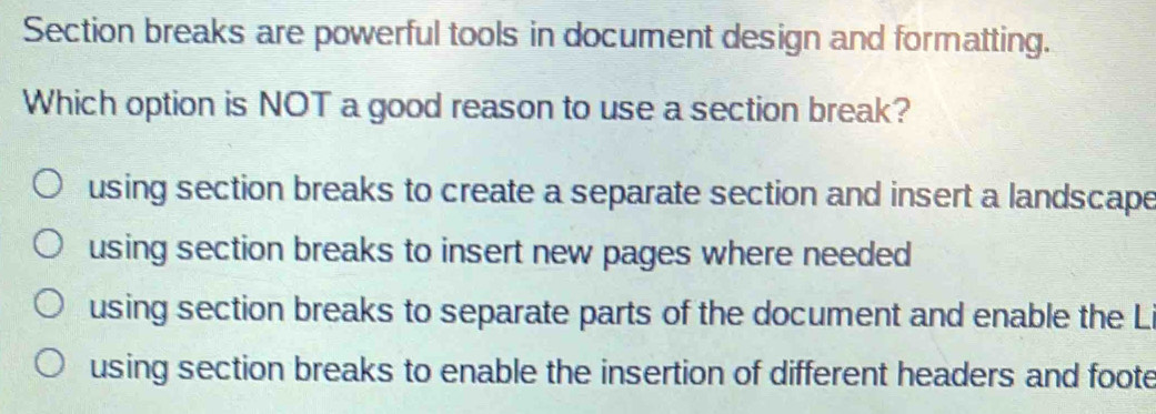 Solved: Section breaks are powerful tools in document design and ...