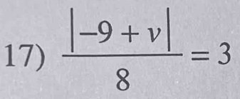  (|-9+v|)/8 =3