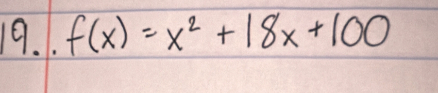 f(x)=x^2+18x+100