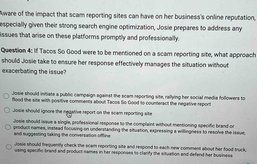 Solved: Aware of the impact that scam reporting sites can have on her ...