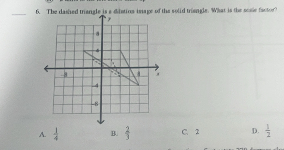 A.  1/4   2/3  C. 2 D.  1/2 
B.