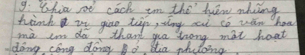 9: Whia se cach im the hew whing 
hink yi giao tàn, aīng sai cǒ ván hea 
mà em da than gua trong mot hoat 
dong cèng done B o btia phuong