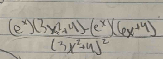 frac (e^x)(3x^2+4)-(e^x)(6x+4)(3x^2+4)^2