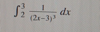 ∈t _2^(3frac 1)(2x-3)^3dx