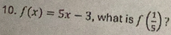 f(x)=5x-3 , what is f( 1/5 ) ?