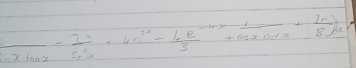 frac x· 100x- 7/50^2x +frac 6n^(4-frac 4)frac e^((-4x))3+ 1/cos xcos x + 1n/8 )x+