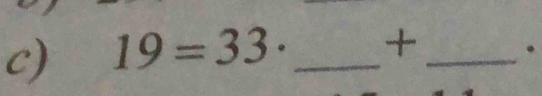 19=33· _ 

_*