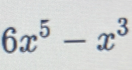 6x^5-x^3