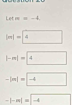 [ m=-4.
|m|= 4
|-m|=4
-|m|=□ -4
-|-m|=□ -4