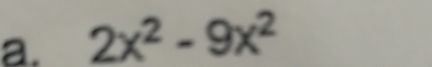 2x^2-9x^2