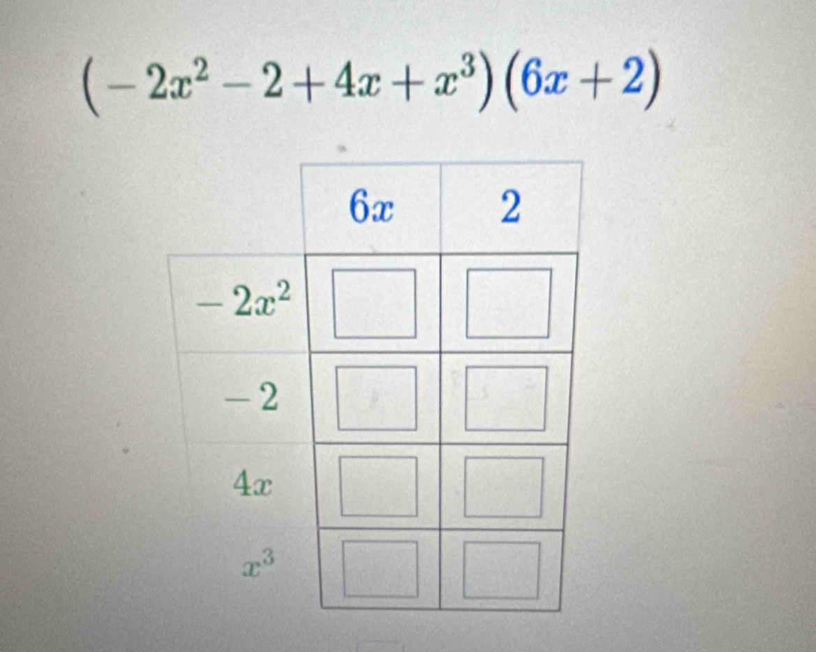 (-2x^2-2+4x+x^3)(6x+2)