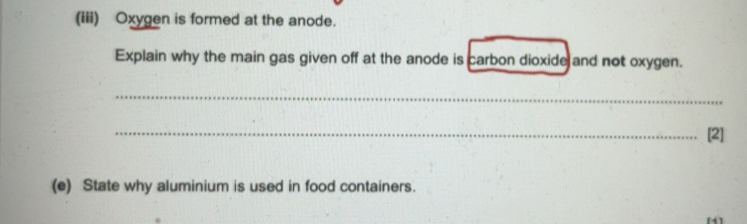 تم الحل:(iii) Oxygen is formed at the anode. Explain why the main gas ...