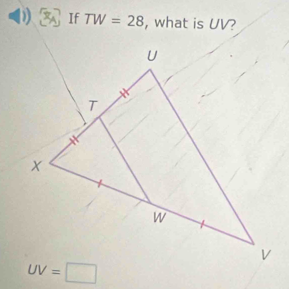 If TW=28 , what is UV?