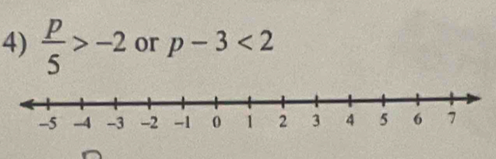  p/5 >-2 or p-3<2</tex>